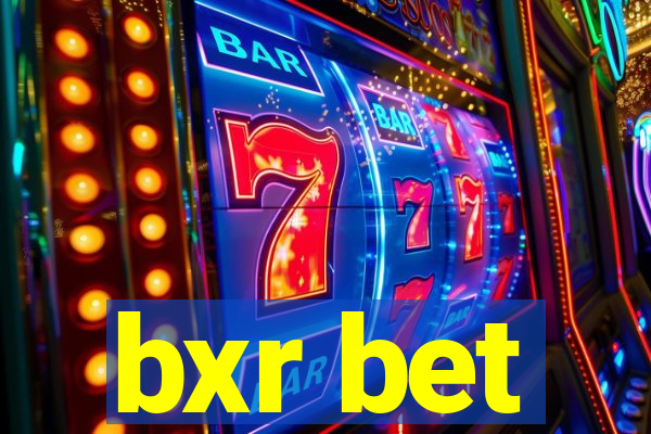 bxr bet